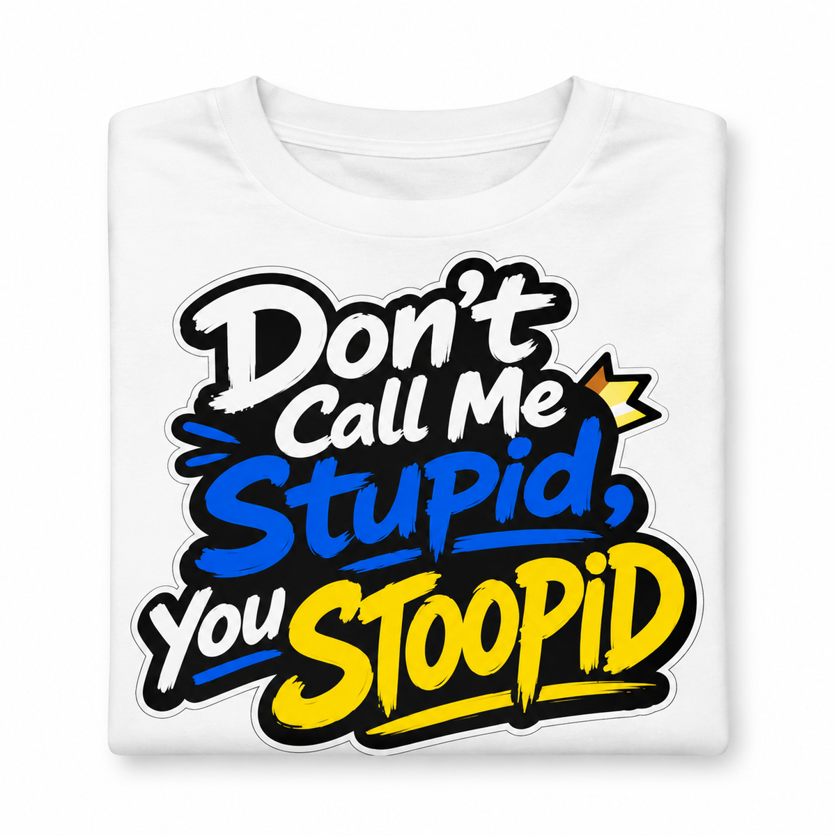 Stoopid Shirt