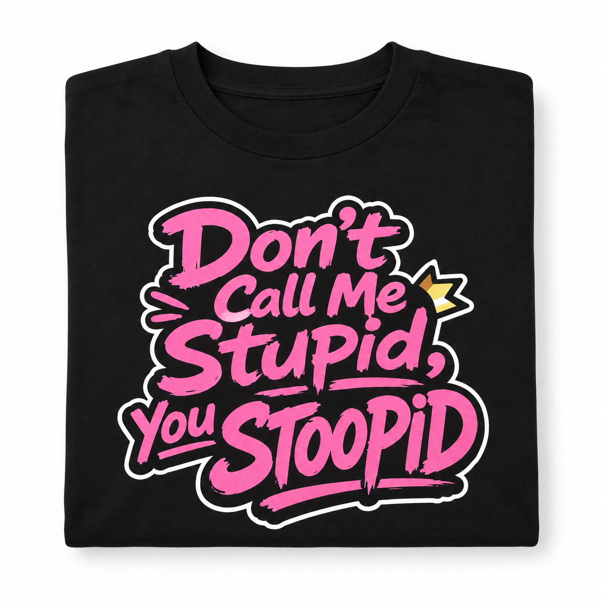 Stoopid Shirt