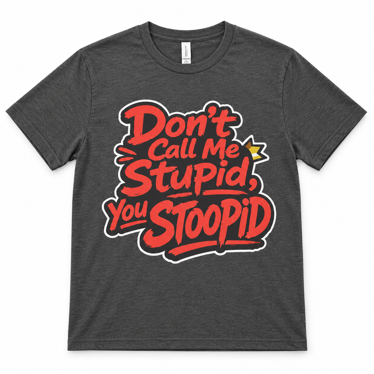 Stoopid Shirt
